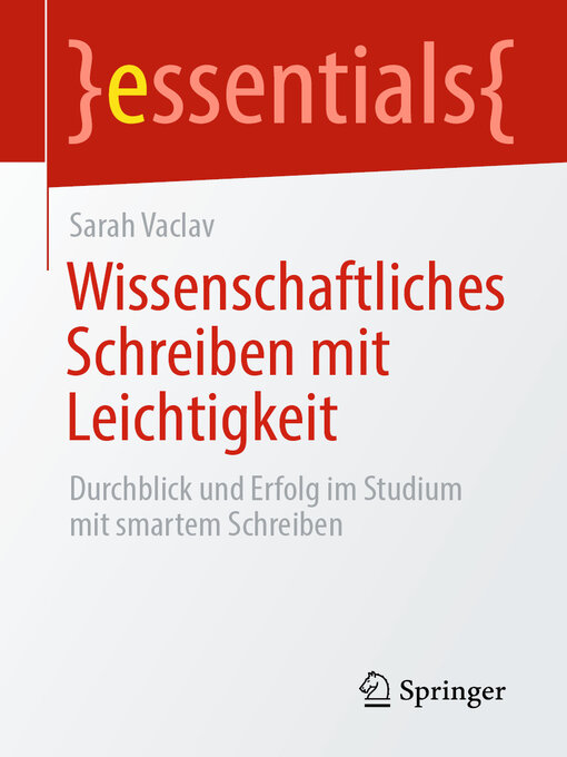 Title details for Wissenschaftliches Schreiben mit Leichtigkeit by Sarah Vaclav - Available